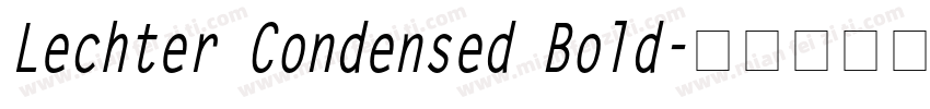 Lechter Condensed Bold字体转换